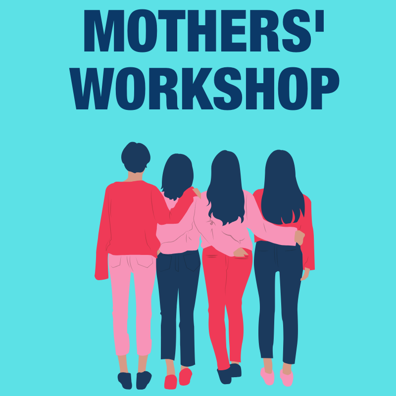 Mothers' Workshop