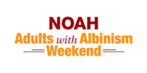 NOAH Adults with Albinism Weekend